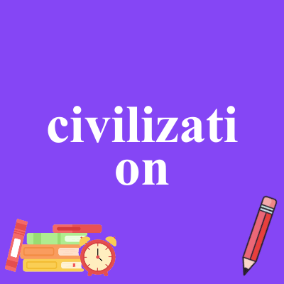 civilization