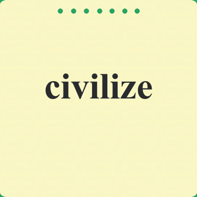 civilize