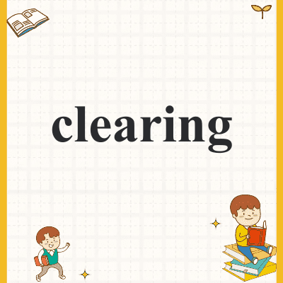 clearing
