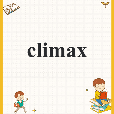 climax