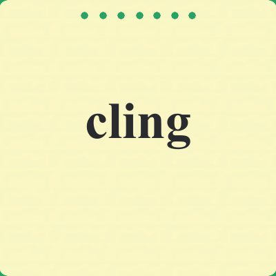 cling
