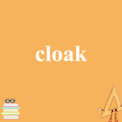 cloak