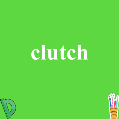 clutch