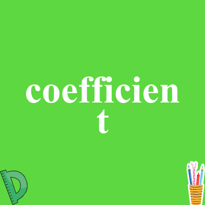 coefficient