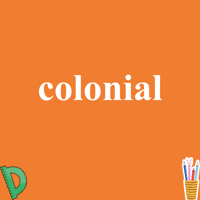 colonial