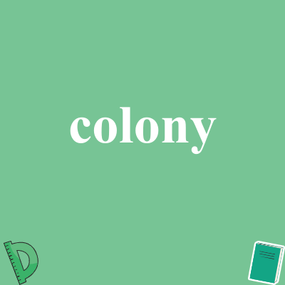 colony