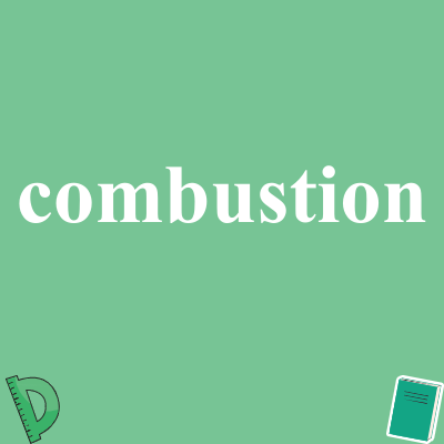 combustion