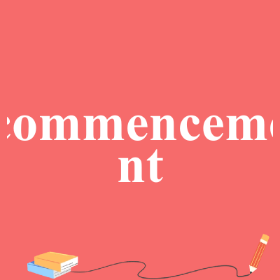 commencement