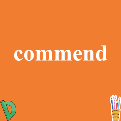 commend