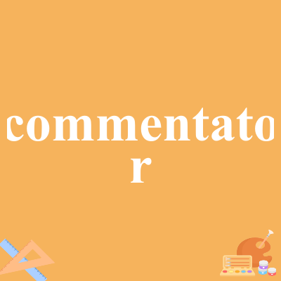 commentator
