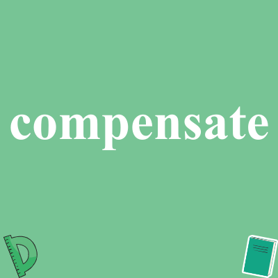 compensate