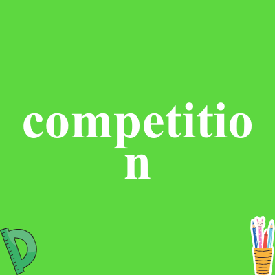 competition