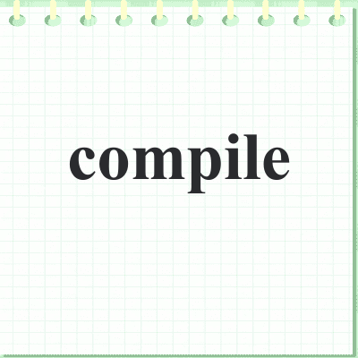 compile