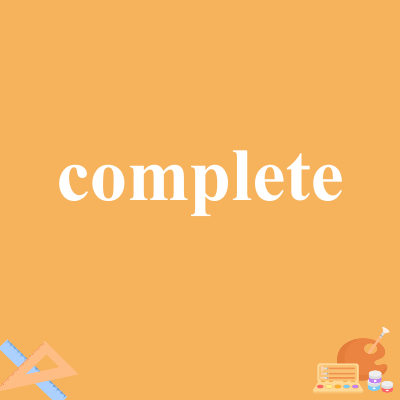 complete