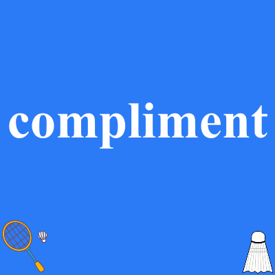 compliment