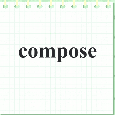 compose