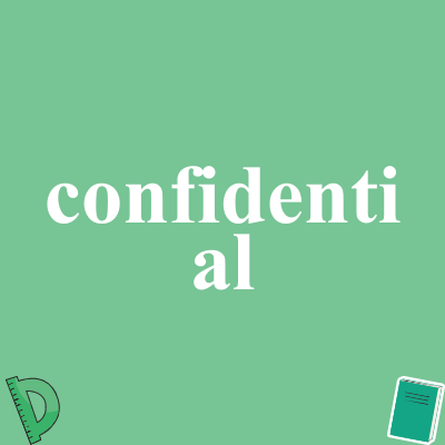 confidential