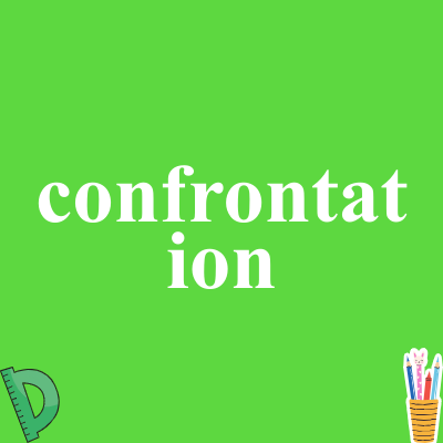 confrontation
