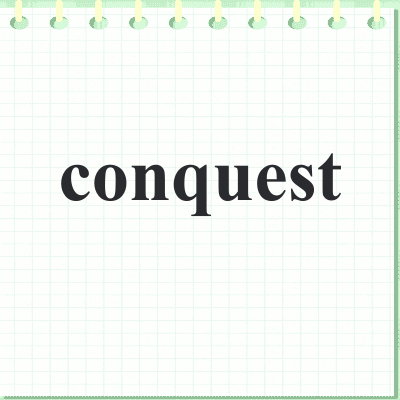 conquest