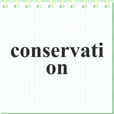 conservation