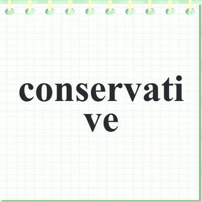 conservative