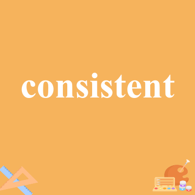 consistent