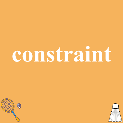 constraint
