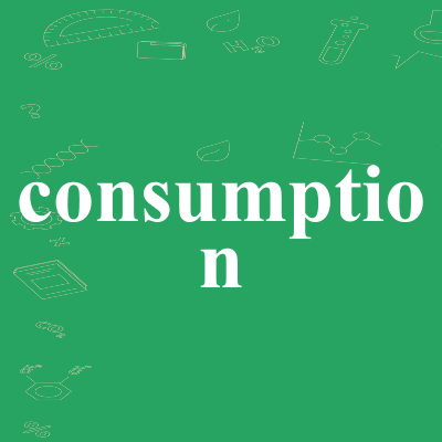 consumption