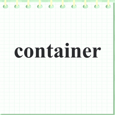 container