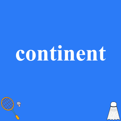 continent