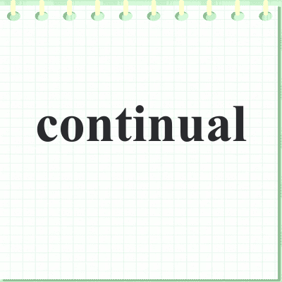 continual