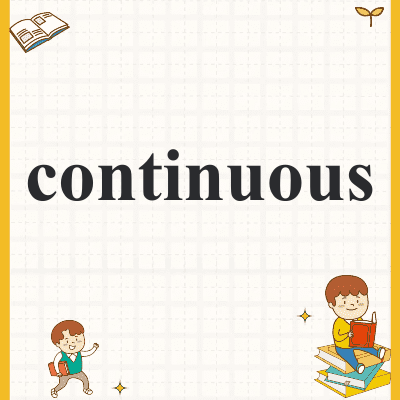 continuous