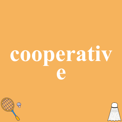 cooperative