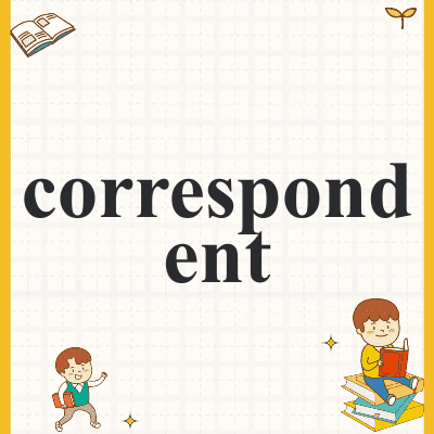 correspondent
