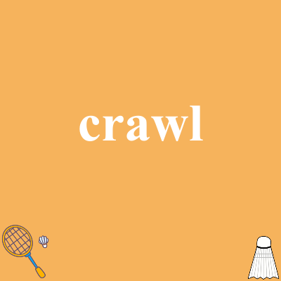 crawl