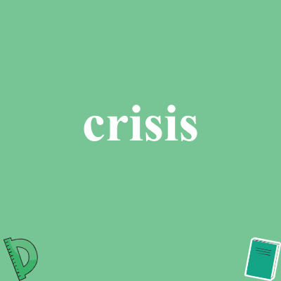 crisis