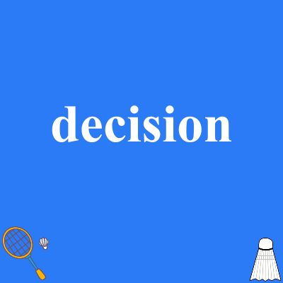 decision
