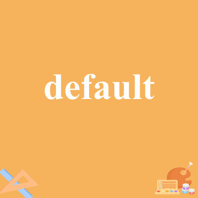 default