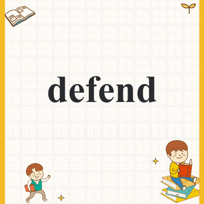defend
