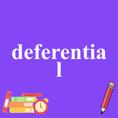 deferential
