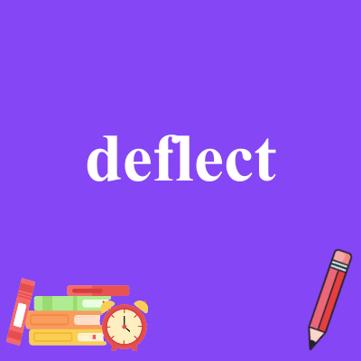 deflect