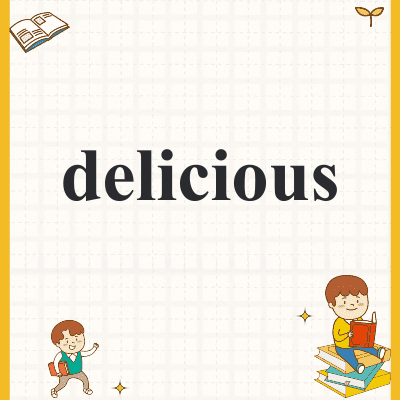 delicious