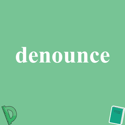 denounce