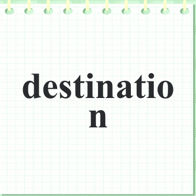 destination