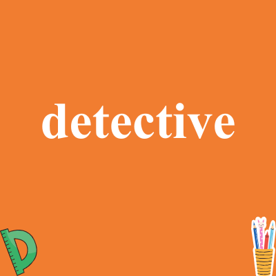 detective