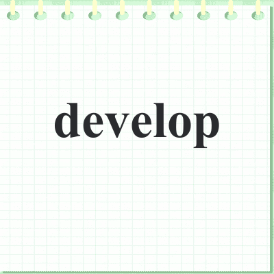 develop