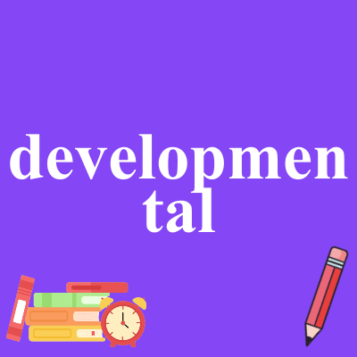 developmental