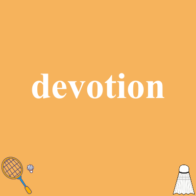 devotion