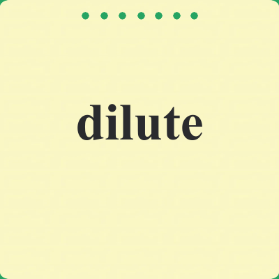 dilute