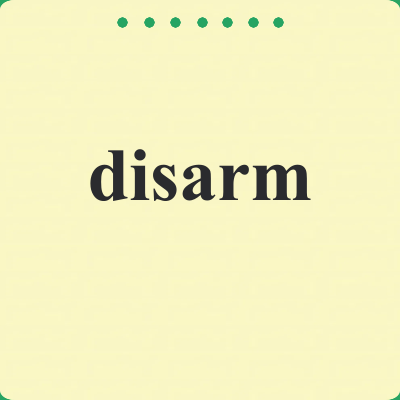 disarm
